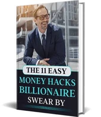 11 Easy Money Hacks bonus included with The Wealth Signal